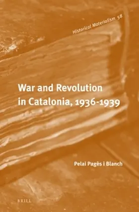 Pagès i Blanch |  War and Revolution in Catalonia, 1936-1939 | Buch |  Sack Fachmedien