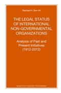 Ben-Ari |  The Legal Status of International Non-Governmental Organizations: Analysis of Past and Present Initiatives (1912-2012) | Buch |  Sack Fachmedien