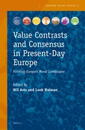  Value Contrasts and Consensus in Present-Day Europe: Painting Europe's Moral Landscapes | Buch |  Sack Fachmedien