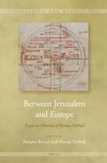  Between Jerusalem and Europe: Essays in Honour of Bianca Kühnel | Buch |  Sack Fachmedien