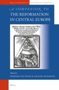 Louthan / Murdock |  A Companion to the Reformation in Central Europe | Buch |  Sack Fachmedien