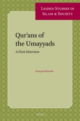 Déroche |  Qur'ans of the Umayyads: A First Overview | Buch |  Sack Fachmedien