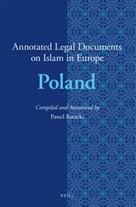 Borecki |  Annotated Legal Documents on Islam in Europe: Poland | Buch |  Sack Fachmedien