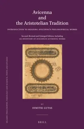 Gutas |  Avicenna and the Aristotelian Tradition | Buch |  Sack Fachmedien