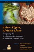 Asian Tigers, African Lions: Comparing the Development Performance of Southeast Asia and Africa | Buch |  Sack Fachmedien