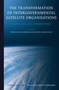 McCormick / Mechanick |  The Transformation of Intergovernmental Satellite Organisations: Policy and Legal Perspectives | Buch |  Sack Fachmedien