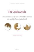 Peters |  The Greek Article: A Functional Grammar of &#8001;-Items in the Greek New Testament with Special Emphasis on the Greek Article | Buch |  Sack Fachmedien
