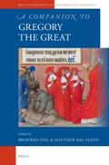 Neil / Dal Santo |  A Companion to Gregory the Great | Buch |  Sack Fachmedien
