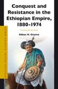 Gnamo |  Conquest and Resistance in the Ethiopian Empire, 1880 - 1974: The Case of the Arsi Oromo | Buch |  Sack Fachmedien