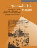 Crane |  The Garden of the Mosques: Hafiz Hüseyin Al-Ayvansarayî's Guide to the Muslim Monuments of Ottoman Istanbul | Buch |  Sack Fachmedien
