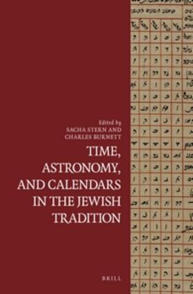 Stern / Burnett | Time, Astronomy, and Calendars in the Jewish Tradition | Buch | 978-90-04-25965-2 | sack.de