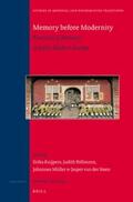 Kuijpers / Pollmann / Müller |  Memory Before Modernity: Practices of Memory in Early Modern Europe | Buch |  Sack Fachmedien
