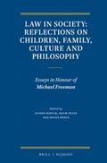 Diduck / Peleg / Reece |  Law in Society: Reflections on Children, Family, Culture and Philosophy: Essays in Honour of Michael Freeman | Buch |  Sack Fachmedien