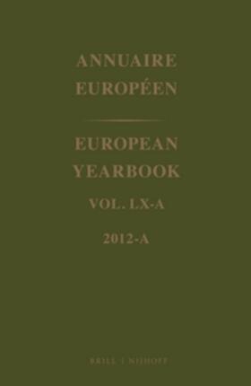 European Yearbook / Annuaire Européen, Volume 60a (2012) | Buch | 978-90-04-26206-5 | sack.de