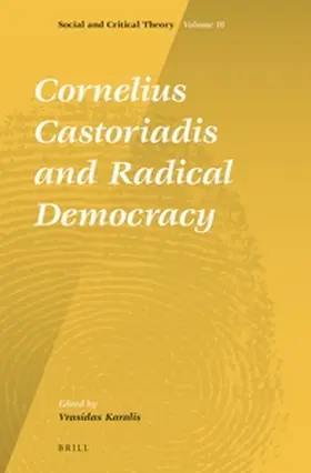 Karalis |  Cornelius Castoriadis and Radical Democracy | Buch |  Sack Fachmedien