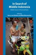  In Search of Middle Indonesia: Middle Classes in Provincial Towns | Buch |  Sack Fachmedien