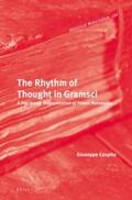 Cospito |  The Rhythm of Thought in Gramsci: A Diachronic Interpretation of Prison Notebooks | Buch |  Sack Fachmedien