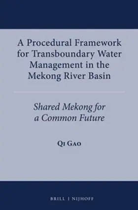 Gao |  A Procedural Framework for Transboundary Water Management in the Mekong River Basin | Buch |  Sack Fachmedien