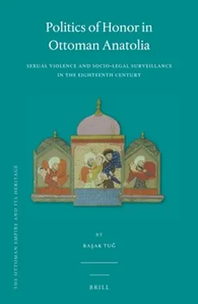 Tug |  Politics of Honor in Ottoman Anatolia | Buch |  Sack Fachmedien