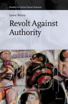 Westra |  Revolt Against Authority | Buch |  Sack Fachmedien