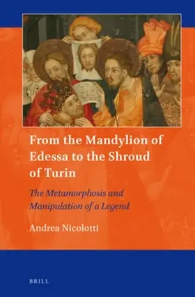 Nicolotti |  From the Mandylion of Edessa to the Shroud of Turin | Buch |  Sack Fachmedien