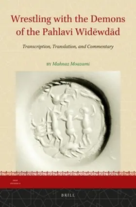 Moazami |  Wrestling with the Demons of the Pahlavi Wid&#275;wd&#257;d | Buch |  Sack Fachmedien