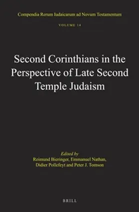 Bieringer / Nathan / Pollefeyt |  Second Corinthians in the Perspective of Late Second Temple Judaism | Buch |  Sack Fachmedien