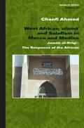 Ahmed |  West African &#703;ulam&#257;&#702; And Salafism in Mecca and Medina: Jaw&#257;b Al-Ifr&#8145;q&#8145; - The Response of the African | Buch |  Sack Fachmedien