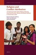 Anthony / Hermans / Sterkens |  Religion and Conflict Attribution: An Empirical Study of the Religious Meaning System of Christian, Muslim and Hindu Students in Tamil Nadu, India | Buch |  Sack Fachmedien