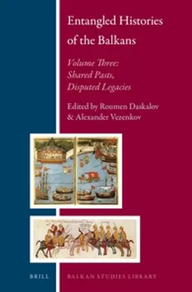 Daskalov / Vezenkov |  Entangled Histories of the Balkans - Volume Three | Buch |  Sack Fachmedien