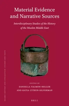 Talmon-Heller / Cytryn-Silverman |  Material Evidence and Narrative Sources | Buch |  Sack Fachmedien