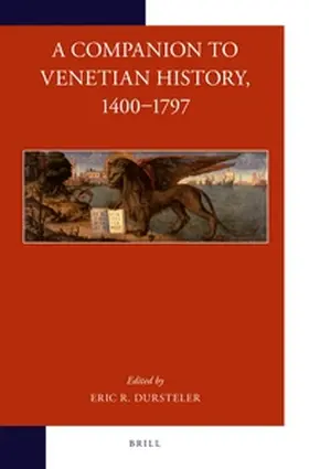  A Companion to Venetian History, 1400-1797 | Buch |  Sack Fachmedien