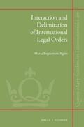 Fogdestam Agius |  Interaction and Delimitation of International Legal Orders | Buch |  Sack Fachmedien