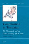 Touwen |  Coordination in Transition: The Netherlands and the World Economy, 1950-2010 | Buch |  Sack Fachmedien