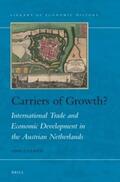 Coenen |  Carriers of Growth?: International Trade and Economic Development in the Austrian Netherlands | Buch |  Sack Fachmedien