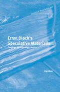 Moir |  Ernst Bloch's Speculative Materialism: Ontology, Epistemology, Politics | Buch |  Sack Fachmedien