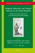 Hollander / van Veen / Voolstra |  Religious Minorities and Cultural Diversity in the Dutch Republic | Buch |  Sack Fachmedien