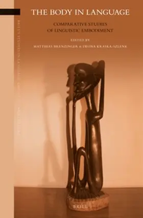 Brenzinger / Kraska-Szlenk |  The Body in Language | Buch |  Sack Fachmedien