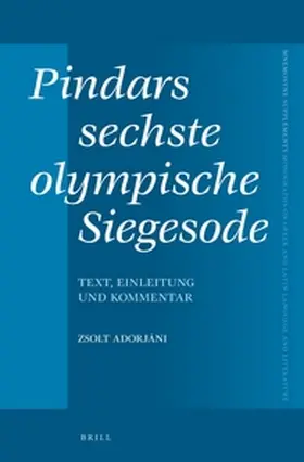 Adorjani |  Pindars Sechste Olympische Siegesode | Buch |  Sack Fachmedien