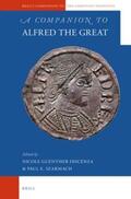  A Companion to Alfred the Great | Buch |  Sack Fachmedien