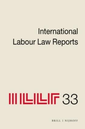 Gladstone |  International Labour Law Reports, Volume 33 | Buch |  Sack Fachmedien
