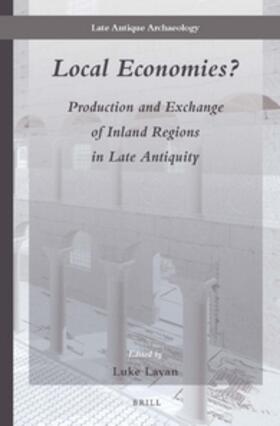 Local Economies?: Production and Exchange of Inland Regions in Late Antiquity | Buch | 978-90-04-27703-8 | sack.de
