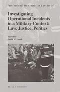 Lovell |  Investigating Operational Incidents in a Military Context: Law, Justice, Politics | Buch |  Sack Fachmedien