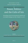 Bricault / Versluys |  Power, Politics and the Cults of Isis: Proceedings of the Vth International Conference of Isis Studies, Boulogne-Sur-Mer, October 13-15, 2011 (Organis | Buch |  Sack Fachmedien