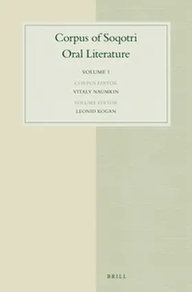 Naumkin / Kogan / Cherkashin |  Corpus of Soqotri Oral Literature | Buch |  Sack Fachmedien