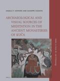 Howard / Vignato |  Archaeological and Visual Sources of Meditation in the Ancient Monasteries of Ku&#269;a | Buch |  Sack Fachmedien