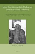 Kaptein |  Islam, Colonialism and the Modern Age in the Netherlands East Indies: A Biography of Sayyid &#703;uthman (1822 - 1914) | Buch |  Sack Fachmedien