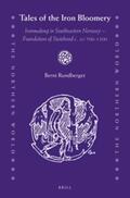 Rundberget |  Tales of the Iron Bloomery: Ironmaking in Southeastern Norway - Foundation of Statehood C. Ad 700-1300 | Buch |  Sack Fachmedien