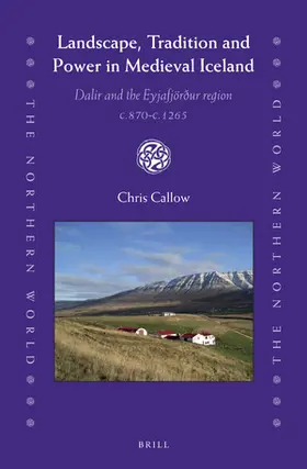 Callow |  Landscape, Tradition and Power in Medieval Iceland | Buch |  Sack Fachmedien