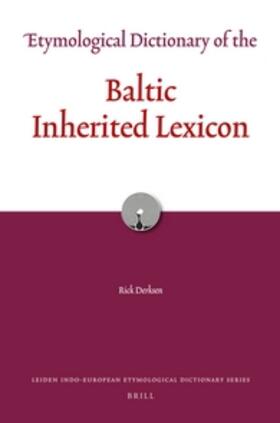 Derksen | Etymological Dictionary of the Baltic Inherited Lexicon | Buch | 978-90-04-27898-1 | sack.de